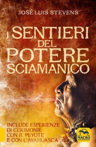 I Sentieri del Potere Sciamanico