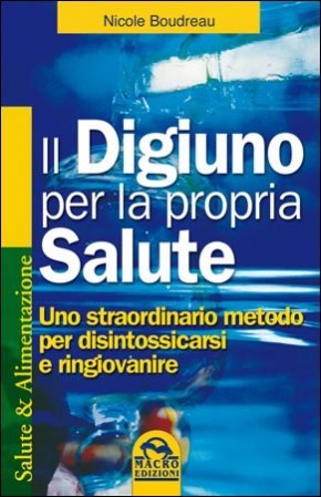 Il Digiuno per la propria Salute - Libro