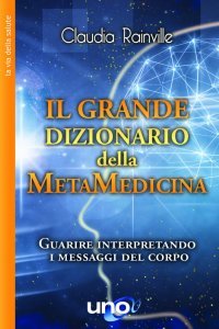 Il Grande Dizionario della Metamedicina - Libro