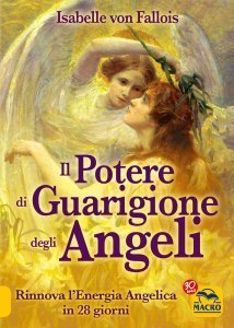 Il Potere di Guarigione degli Angeli