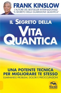 Il Segreto della Vita Quantica USATO - Libro