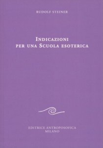 Indicazioni per una Scuola Esoterica - Libro