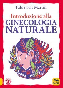 Introduzione alla Ginecologia Naturale USATO - Libro