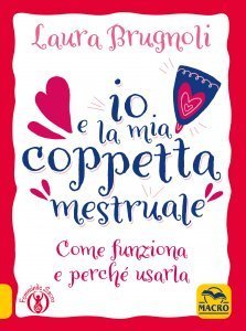 Io e la mia Coppetta Mestruale - Libro