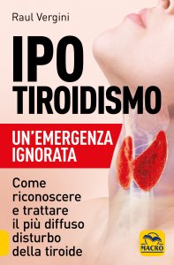 Ipotiroidismo - Un'Emergenza Ignorata - Libro
