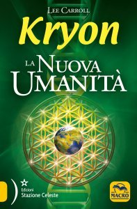 Kryon - La Nuova Umanità