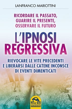 L'Ipnosi Regressiva - Ebook