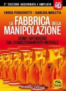 La Fabbrica della Manipolazione 4D (2023) USATO - Libro