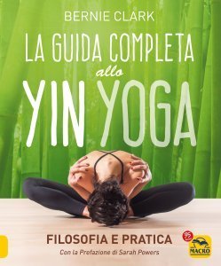 La Guida Completa allo Yin Yoga USATO - Libro