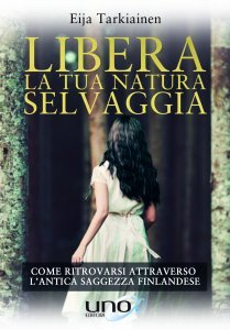 Libera la tua Natura Selvaggia - Libro