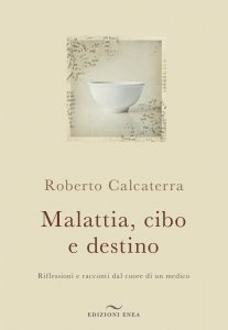 Malattia, Cibo e Destino - Libro