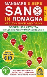 Mangiare e Bere Sano in Romagna - Libro