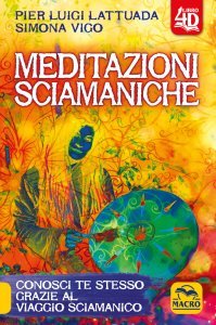 Meditazioni Sciamaniche 4D - Libro