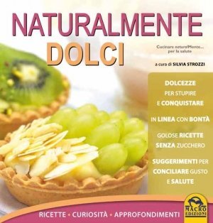 Naturalmente Dolci - Libro