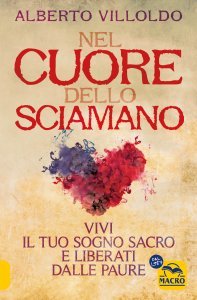 Nel Cuore dello Sciamano - Libro