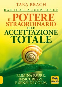 Il Potere Straordinario dell'Accettazione Totale - Libro