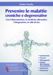 Prevenire le Malattie Croniche e Degenerative - Ebook