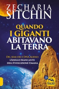 Quando i giganti abitavano la Terra - Libro