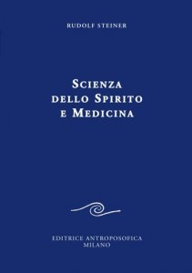 Scienza dello Spirito e Medicina - Libro