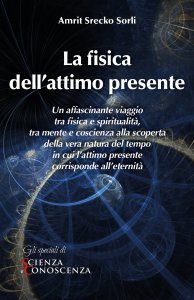 La Fisica dell'Attimo Presente