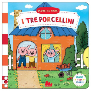 Scorri Le Fiabe - I Tre Porcellini - Libro