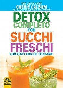 Detox completo con succhi freschi - Libro