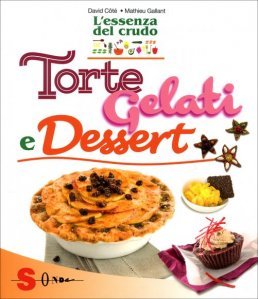 Torte, Gelati e Dessert - Libro
