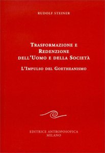 Trasformazione e Redenzione dell'Uomo e della Società - Libro