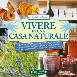 Vivere in una casa naturale - Ebook