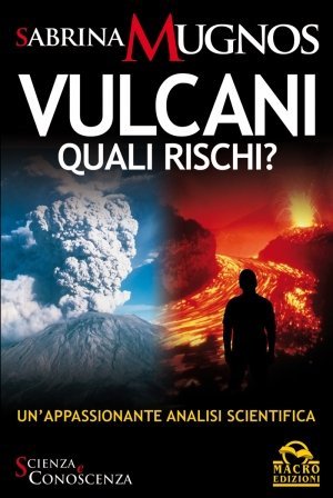 Vulcani: quali rischi? - Ebook