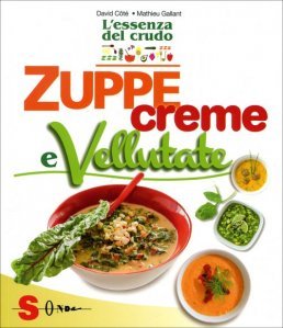 Zuppe, Creme e Vellutate - Libro
