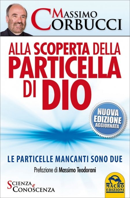 Alla Scoperta della Particella di Dio - Libro