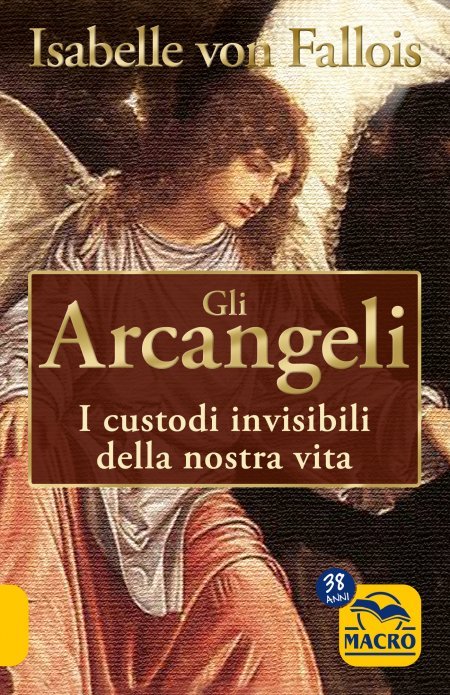 Gli Arcangeli - Libro Gli Arcangeli - Libro