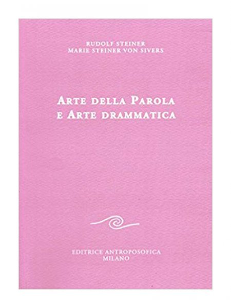 Arte della Parola e Arte Drammatica - Libro