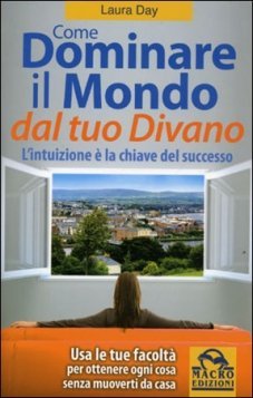 Come dominare il Mondo dal tuo Divano - Ebook