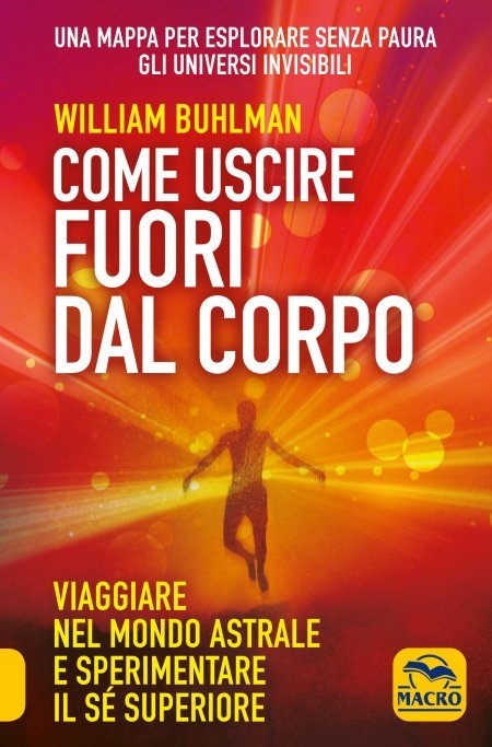 Come Uscire Fuori dal Corpo - Libro