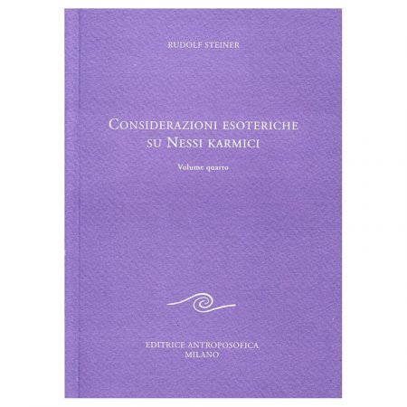 Considerazioni Esoteriche su Nessi Karmici - Vol. Quarto - Libro