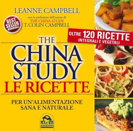 The China Study - le Ricette - Libro