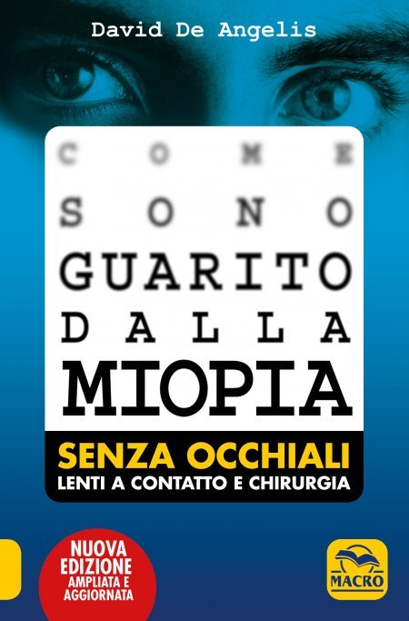 Come Sono Guarito dalla Miopia - Libro