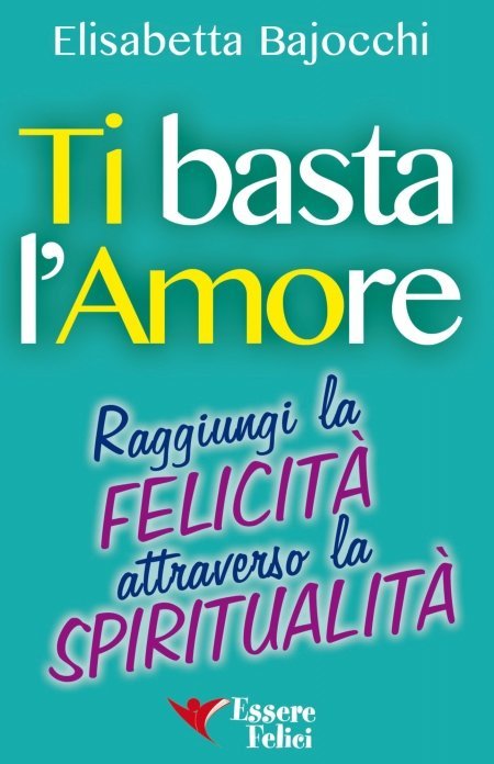 Ti Basta L'Amore - Libro