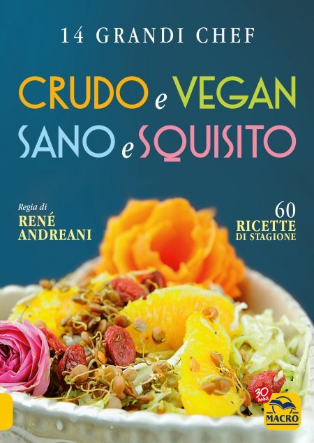 Crudo e Vegan, Sano e Squisito - Libro