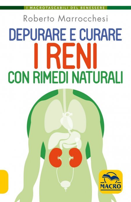 Depurare e Curare i Reni con i Rimedi Naturali - Libro