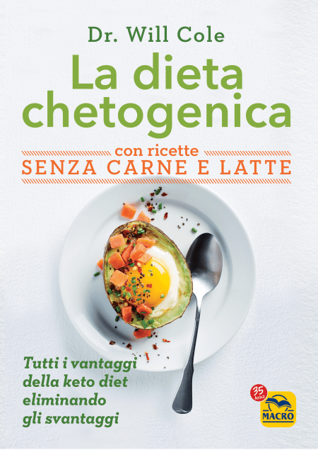 La Dieta Chetogenica con Ricette Senza Carne e Latte USATO - Libro