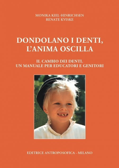 Dondolano i denti, l'Anima Oscilla - Libro
