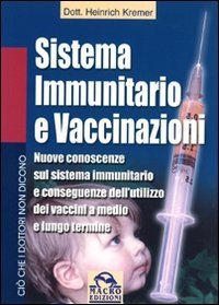 Sistema Immunitario e Vaccinazioni - Ebook