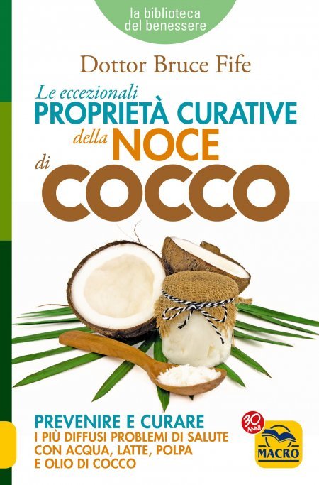 Eccezionali Proprietà Curative della Noce di Cocco - Libro