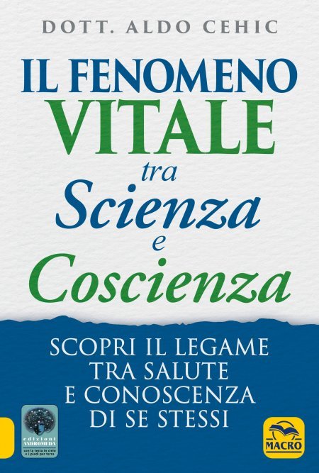 Fenomeno Vitale tra Scienza e Coscienza USATO - Libro