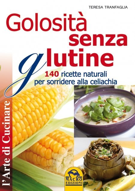 Golosità Senza Glutine - Ebook