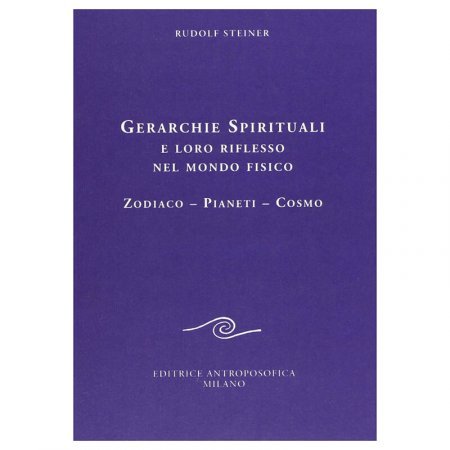 Gerarchie Spirituali e loro Riflesso nel Mondo fisico - Libro