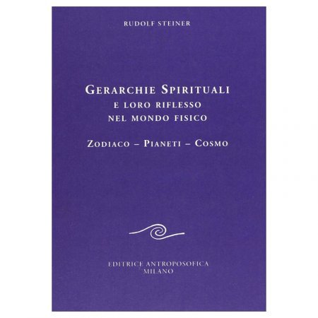 Gerarchie Spirituali e loro Riflesso nel Mondo fisico - Libro